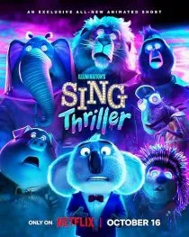  انیمیشن Sing: Thriller 2024