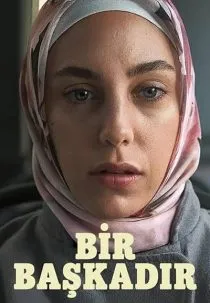 سریال ترکی Bir Başkadır