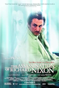  فیلم The Assassination of Richard Nixon 2004