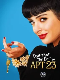 سریال Don’t Trust the B—- in Apartment 23