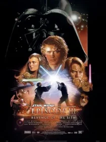 فیلم Star Wars: Episode III – Revenge of the Sith 2005