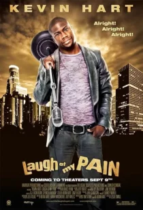 مستند Kevin Hart: Laugh at My Pain 2011