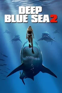  فیلم Deep Blue Sea 2 2018