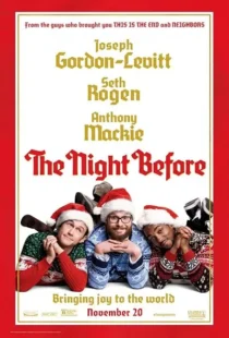 فیلم The Night Before 2015