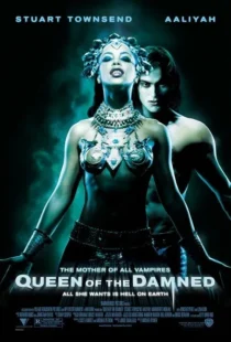 فیلم Queen of the Damned 2002
