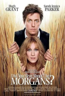  فیلم Did You Hear About the Morgans? 2009