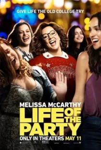  فیلم Life of the Party 2018