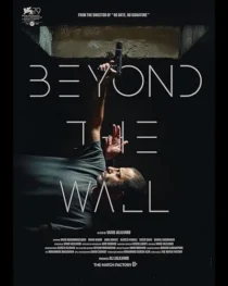 فیلم Beyond the Wall 2022