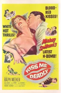  فیلم Kiss Me Deadly 1955