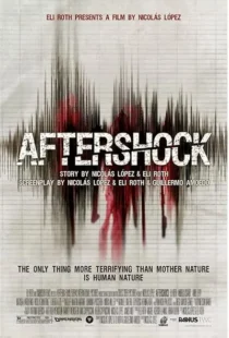  فیلم Aftershock 2012