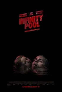  فیلم Infinity Pool 2023