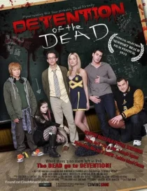  فیلم Detention of the Dead 2012