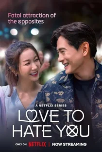سریال کره‌ای Love to Hate You