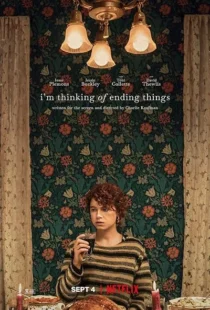  فیلم I’m Thinking of Ending Things 2020