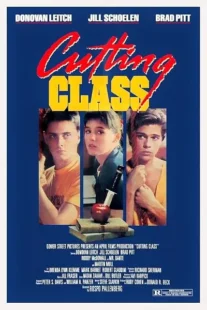  فیلم Cutting Class 1989