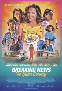  فیلم Breaking News in Yuba County 2021