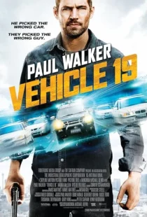  فیلم Vehicle 19 2013