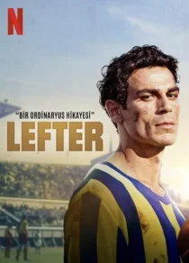 فیلم Lefter: The Story of the Ordinarius 2025