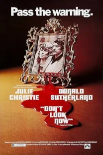 فیلم Don’t Look Now 1973