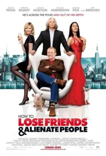  فیلم How to Lose Friends & Alienate People 2008