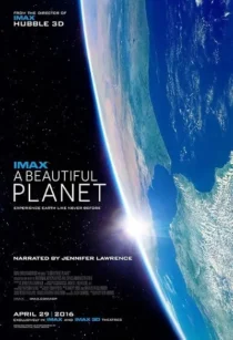 مستند A Beautiful Planet 2016
