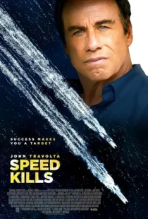  فیلم Speed Kills 2018